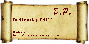 Dudinszky Pál névjegykártya